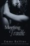 [Trouble: Rob & Sabrina's Story 01] • Meeting Trouble